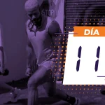 Ahora o Nunca. Dia 11