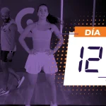 Ahora o Nunca. Día 12