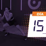 Ahora o Nunca. Día 15